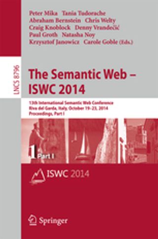 The Semantic Web – ISWC 2014. Proceedings of 13th International Semantic Web Conference, Part I