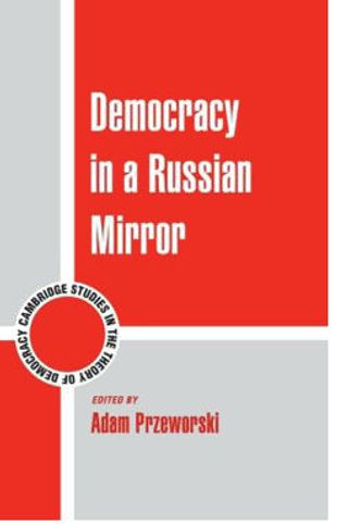 Democracy in a Russian Mirror