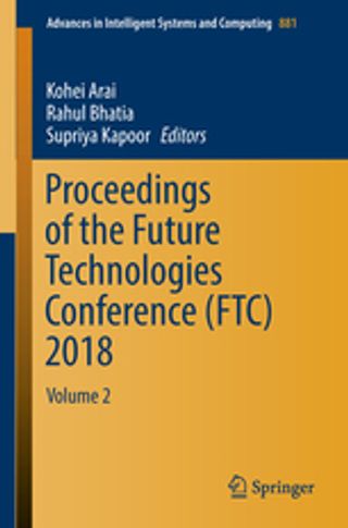 Proceedings of the Future Technologies Conference (FTC) 2018 Volume 2