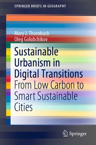 Sustainable Urbanism in Digital Transitions: From Low Carbon to Smart Sustainable Cities