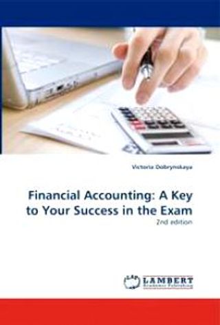 Financial Accounting: A Key to Your Success in the Exam, 2nd edition