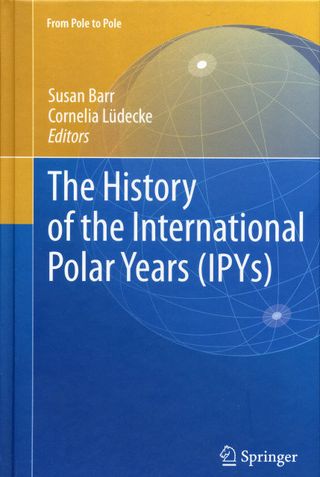 The History of the International Polar Years (IPYs)
