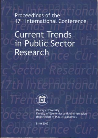 Current Trends in Public Sector Research. Proceedings of the 17th International Conference, Šlapanice, 17-18 January 2013