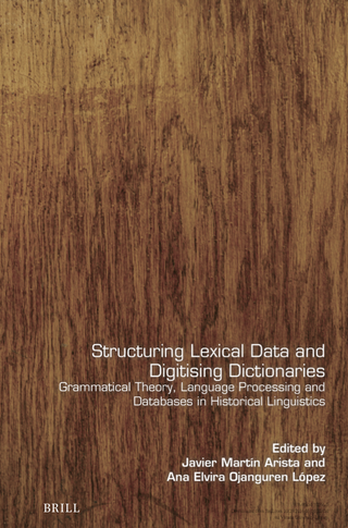 Structuring Lexical Data and Digitising Dictionaries: Grammatical Theory, Language Processing and Databases in Historical Linguistics