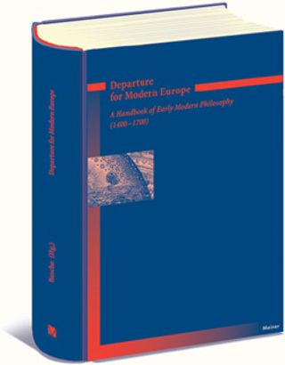 Departure for Modern Europe: a Handbook of Early Modern Philosophy