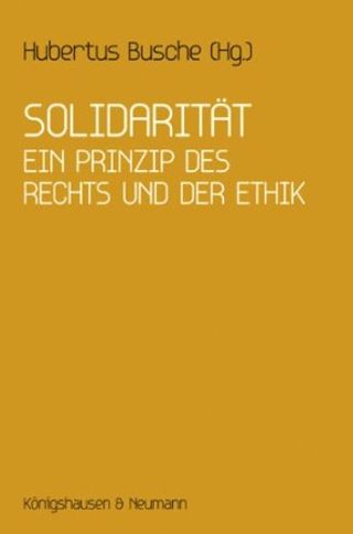 Solidarität: ein Prinzip des Rechts und der Ethik
