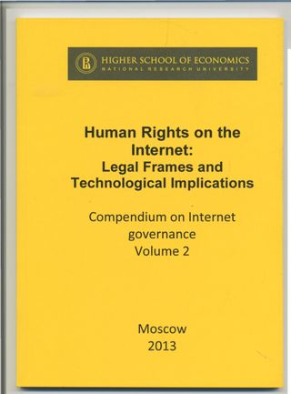 Human Rights on the Internet: Legal Frames and Technological Implications