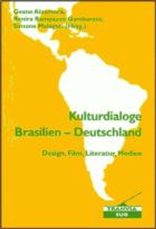 Kulturdialoge Brasilien-Deutschland - Design, Film, Literatur, Medien