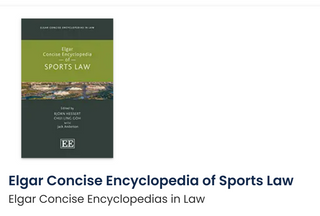 Elgar Concise Encyclopedia of Sports Law