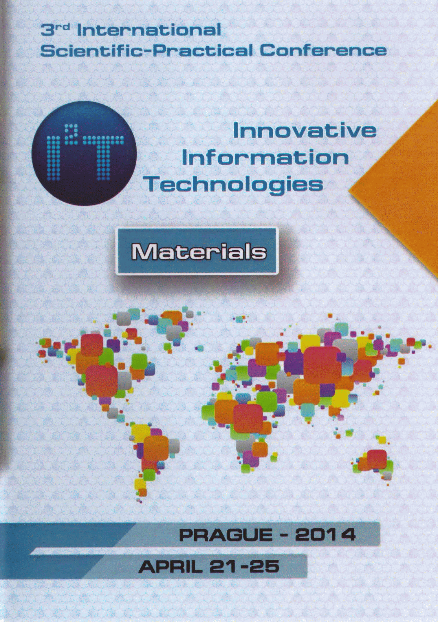 Innovative Information Technologies: Materials of the International scientific–practical conference. Part 2