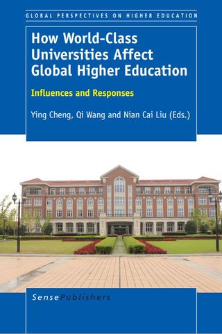 How World-Class Universities Affect Global Higher Education. Influences and Responses