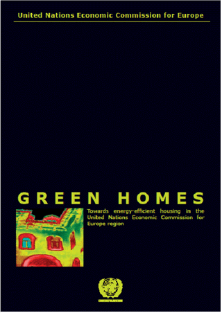 Green Homes: Towards Energy-Efficient Housing in the United Nations Economic Commission for Europe Region