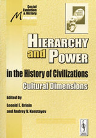 Hierarchy and Power in the History of Civilizations: Cultural Dimensions