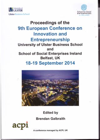 Proceeding of the 9th European Conference on Innovation and Entrepreneurship