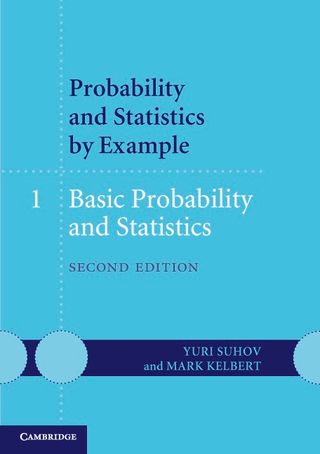 Probability and Statistics by Example, Vol. 1