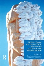 Modern Pagan and Native Faith Movements in Central and Eastern Europe