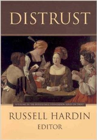 Distrust (Russell Sage Foundation Series on Trust)
