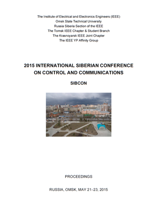 2015 International Siberian Conference on Control and Communications (SIBCON). Proceedings