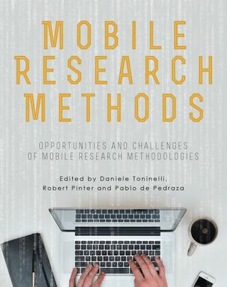 Mobile Research Methods: Opportunities and challenges of mobile research methodologies.