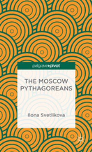 The Moscow Pythagoreans: Mathematics, Mysticism, and anti-Semitism in Russian Symbolism.