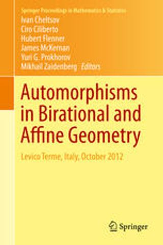 Automorphisms in Birational and Affine Geometry. Levico Terme