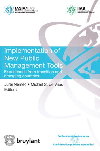 ImplementatIon of New publIc Management Tools. Experience from transition and emerging countries.