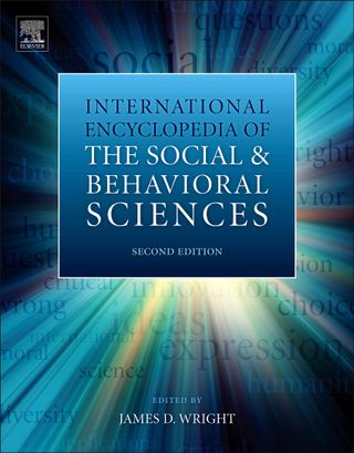 International Encyclopedia of the Social and Behavioral Sciences, Second Edition