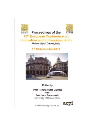Proceeding of the 10th European Conference on Innovation and Entrepreneurship