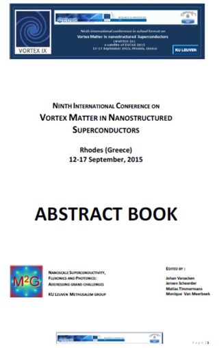 Ninth International Conference on Vortex Matter in Nanostructured Superconductors, Rhodes (Greece), 12-17 September, 2015