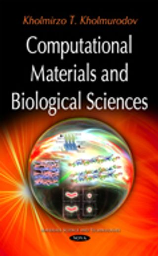 Computational Materials and Biological Sciences