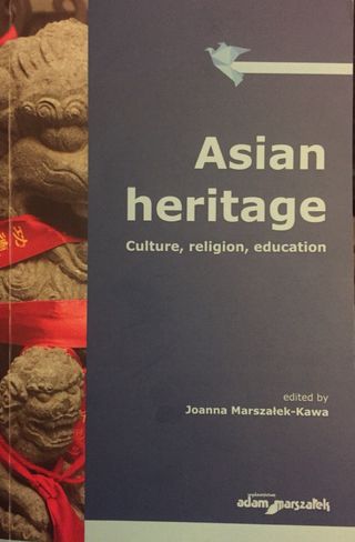 Asian Heritage. Culture, religion, education