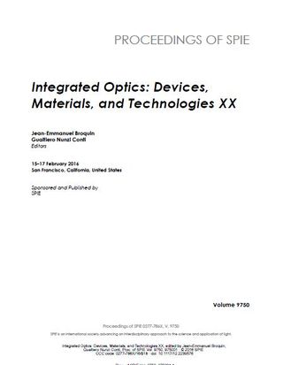 Proceedings of SPIE - The International Society for Optical Engineering. San Francisco, California, United States | February 13, 2016