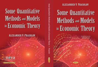 Some Quantitative Methods and Models in Economic Theory