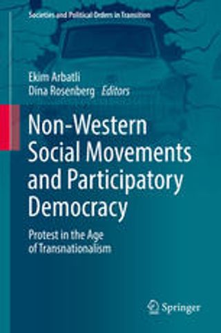 Non-western social movements and participatory democracy: Protest in the age of transnationalism