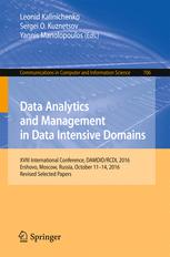 Data Analytics and Management in Data Intensive Domains. XVIII International Conference, DAMDID/RCDL 2016, Ershovo, Moscow, Russia, October 11 -14, 2016, Revised Selected Papers