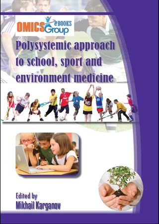 Polysystemic Approach to School, Sport and Enviroment Medicine