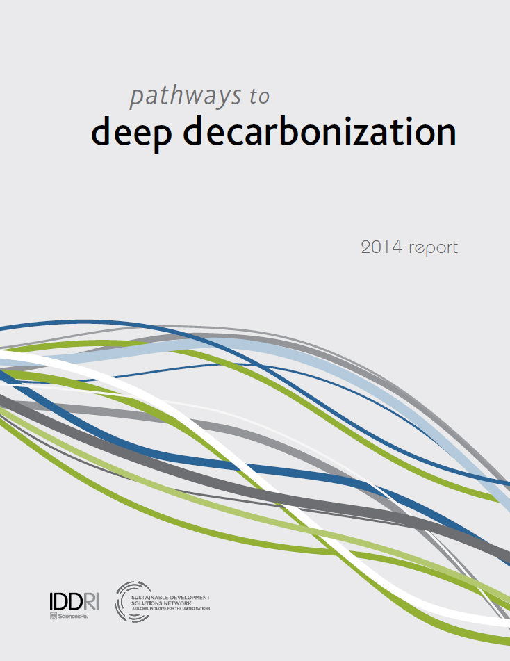 Pathways to Deep Decarbonization. 2014 report