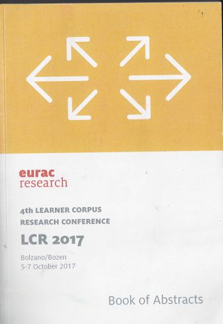 4th Learner Corpus Conference. LCR 2017. Book of Abstracts