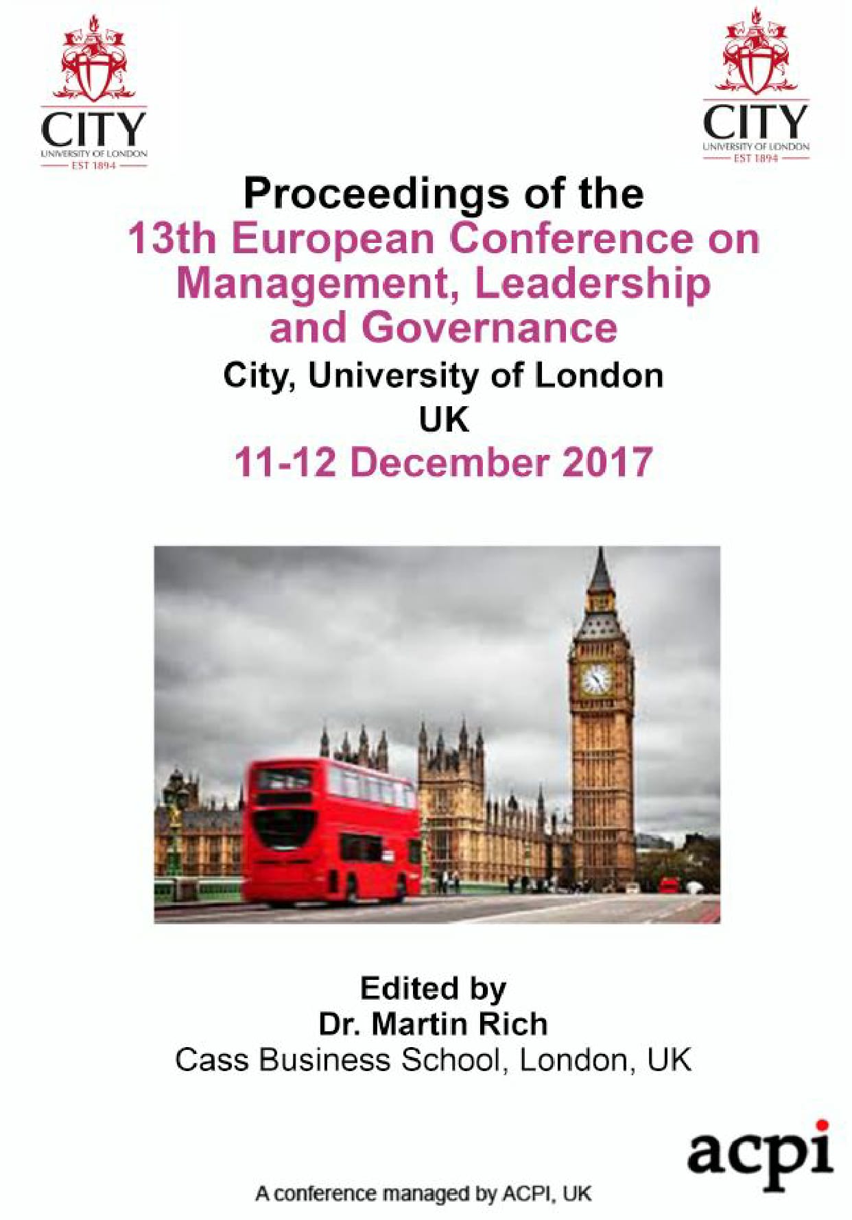 Proceedings of the 13th European Conference on Management, Leadership and Governance– ICMLG 2017, Cass Business School, City University London, 2017