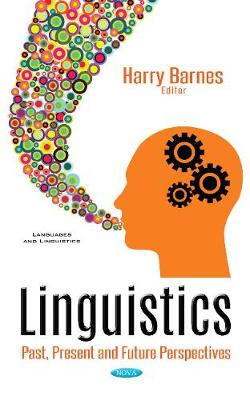 Linguistics Past Present and Future Perspectives