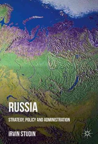 Russia: Strategy, Policy and Administration