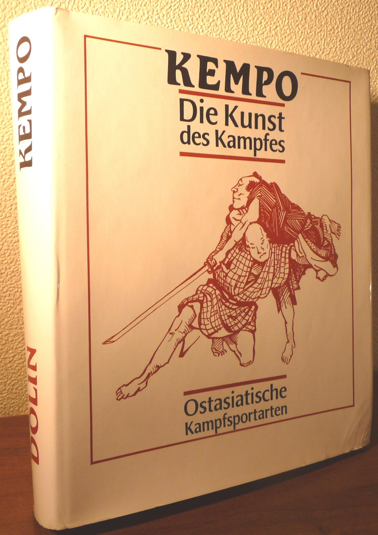 Kempo — die Kunst des Kampfes (Ostasiatische Kampfsportarten: Geschichte und Philosophie)
