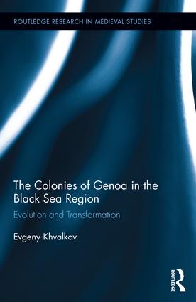 The colonies of Genoa in the Black Sea region: evolution and transformation