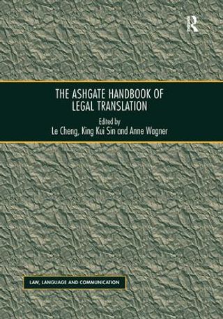 The Ashgate Handbook of Legal Translation