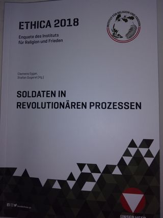 Ethica 2018. Soldaten in Revolutionaren Prozessen