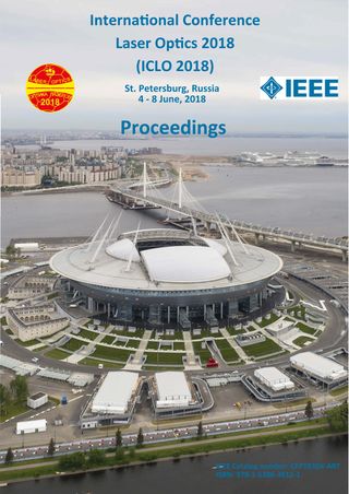 International Conference Laser Optics 2018 (ICLO 2018).St. Petersburg, Russia, 4 - 8 June, 2018. Proceedings