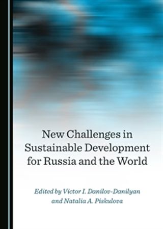New Challenges in Sustainable Development for Russia and the World