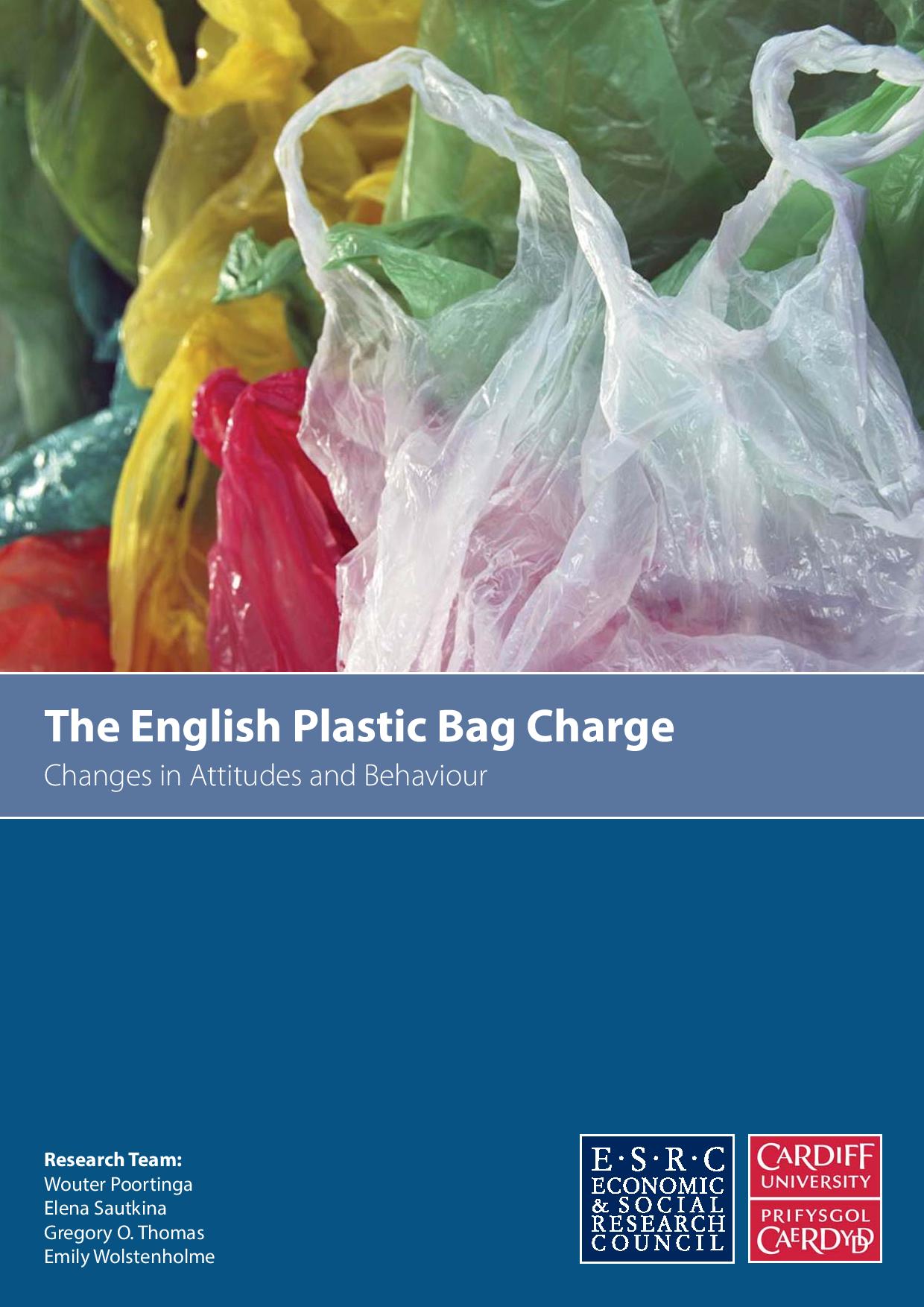 The English plastic bag charge: Changes in attitudes and behaviour. [Project Report]