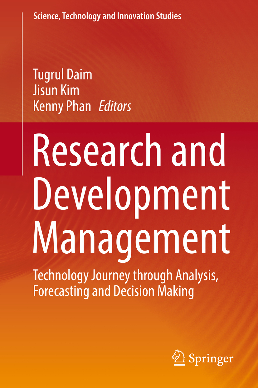 Research and Development Management: Technology Journey through Analysis, Forecasting and Decision Making