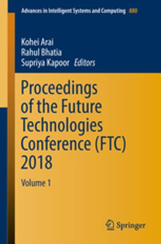 Proceedings of the Future Technologies Conference (FTC) 2018 Volume 1